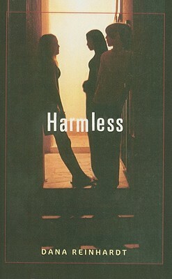 Harmless by Dana Reinhardt