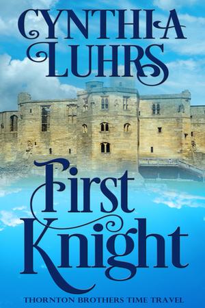 First Knight by Cynthia Luhrs