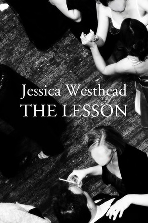 The Lesson by Jessica Westhead