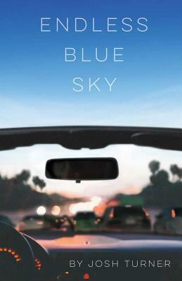 Endless Blue Sky by Josh Turner