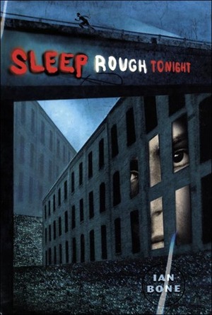 Sleep Rough Tonight by Ian Bone