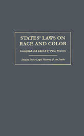 States' Laws on Race and Color by Pauli Murray, Davison M. Douglas