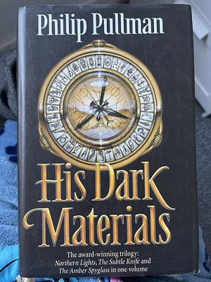 His Dark Materials by Philip Pullman