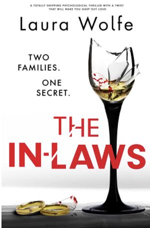 The In-Laws by Laura Wolfe