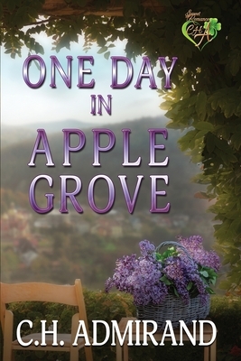 One Day in Apple Grove Large Print by C. H. Admirand