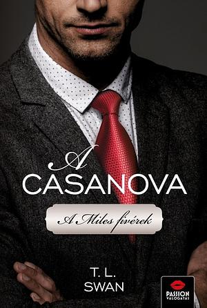 A Casanova by T.L. Swan