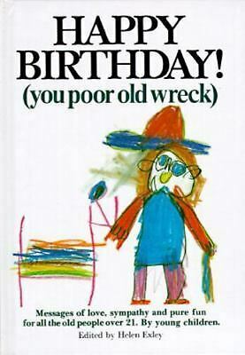Happy Birthday! by Helen Exley