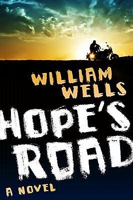 Hope's Road by William Wells, William Wells