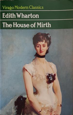 The House of Mirth by Edith Wharton