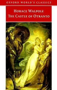 The Castle of Otranto by Horace Walpole