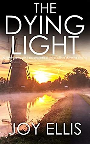 The Dying Light by Joy Ellis