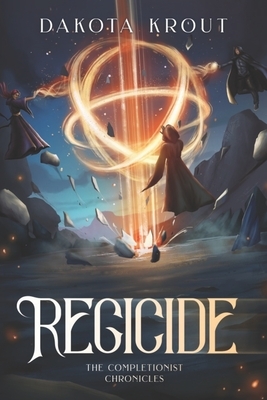 Regicide by Dakota Krout