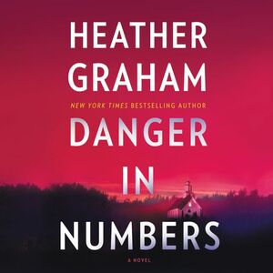 Danger in Numbers by Heather Graham