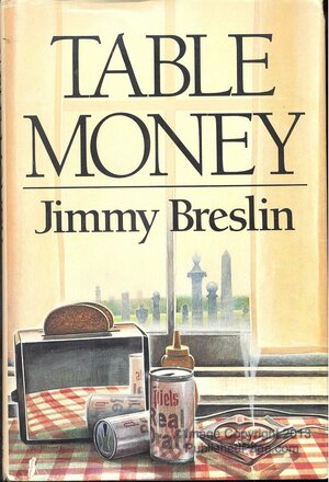 Table Money by Jimmy Breslin