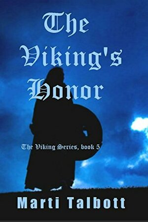 The Viking's Honor by Marti Talbott