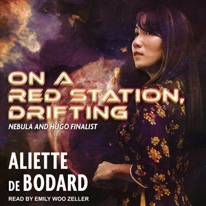 On a Red Station, Drifting by Aliette de Bodard