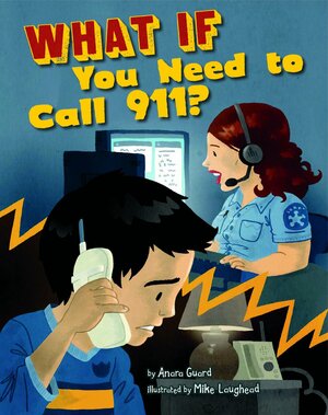 What If You Need To Call 911? by Anara Guard