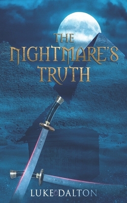 The Nightmare's Truth by Luke Dalton