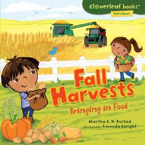 Fall Harvests by Martha E.H. Rustad