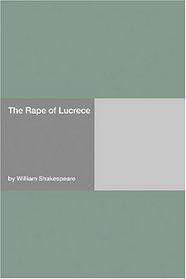 The Rape of Lucrece by William Shakespeare | The StoryGraph