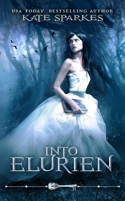 Into Elurien by Kate Sparkes