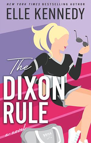 The Dixon Rule by Elle Kennedy