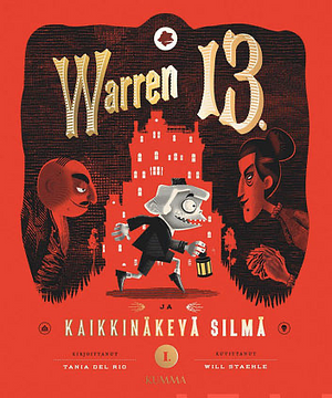 Warren 13. ja Kaikkinäkevä silmä by Tania del Rio