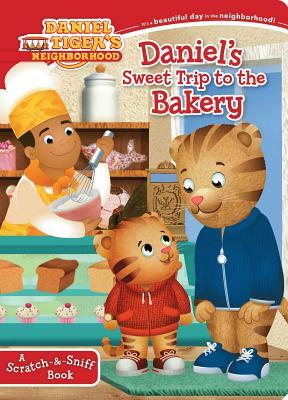 Daniel's Sweet Trip to the Bakery: A Scratch-&-Sniff Book by 