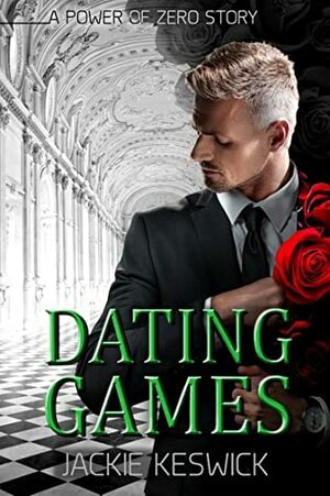 Dating Games by Jackie Keswick