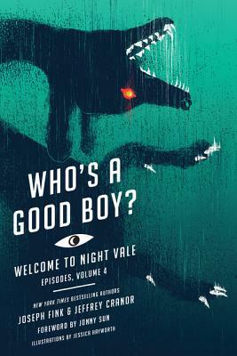 Who's a Good Boy? by Jeffrey Cranor, Joseph Fink