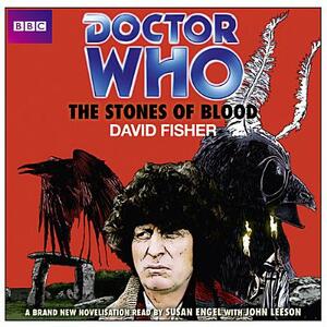 Doctor Who: The Stones of Blood by David Fisher