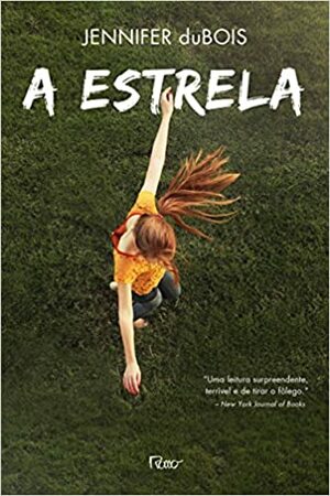 A Estrela by Jennifer duBois