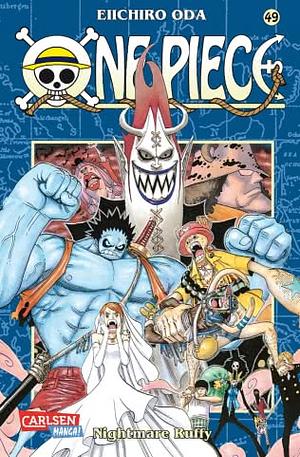 One Piece, Band 49: Nightmare Ruffy by Eiichiro Oda