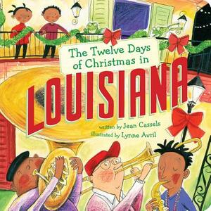 The Twelve Days of Christmas in Louisiana by Jean Cassels