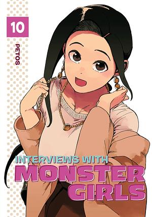 Interviews with Monster Girls Vol. 10 by Petos