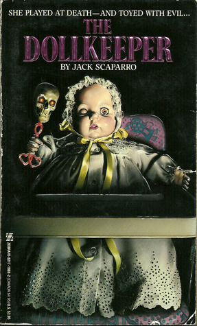 The Dollkeeper by Jack Scaparro