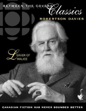 Leaven of Malice by Robertson Davies