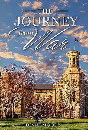 The Journey from War - Book 4 (The War Series) by Diane Moody