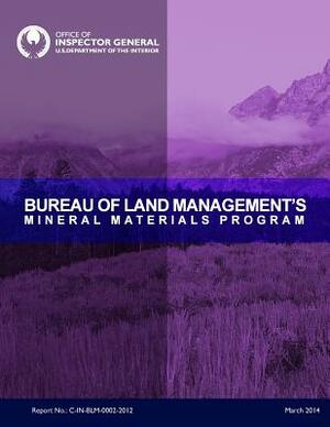 Bureau of Land Management Mineral Materials Program by U. S. Department of the Interior