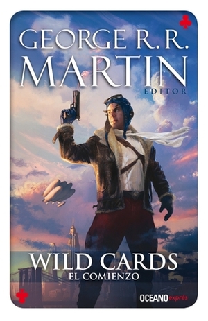 Wild Cards 1. El comienzo by John J. Miller, George R.R. Martin