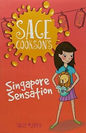 Singapore Sensation by Sally Murphy