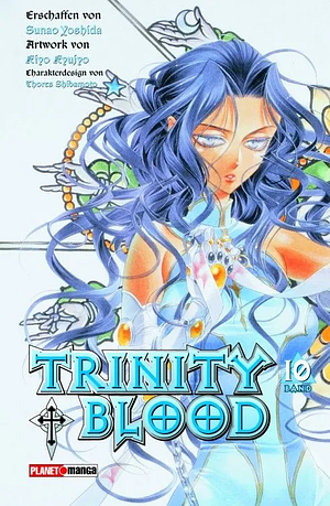 Trinity Blood, Band 10 by Kiyo Kyujyo, Sunao Yoshida, 九条 キヨ, 吉田 直