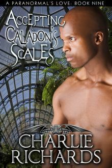 Accepting Caladon's Scales by Charlie Richards