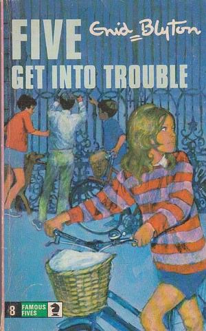 Five Get Into Trouble by Enid Blyton