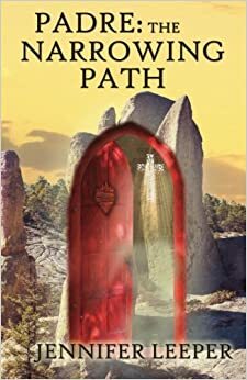 Padre: The Narrowing Path by Jennifer Leeper