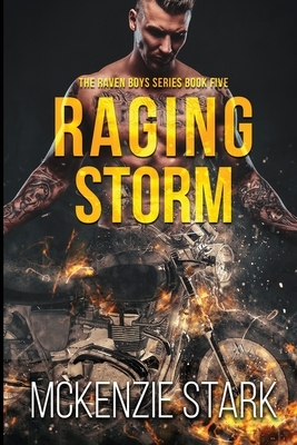 Raging Storm by McKenzie Stark