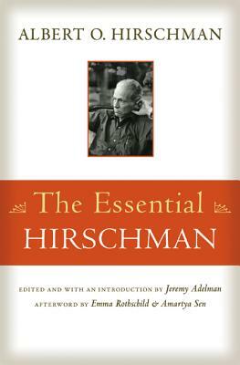 The Essential Hirschman by Albert O. Hirschman