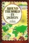 Around The World In 78 Days by Nicholas Coleridge