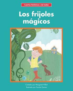 Los Frijoles Magicos = The Magic Beans by Margaret Hillert