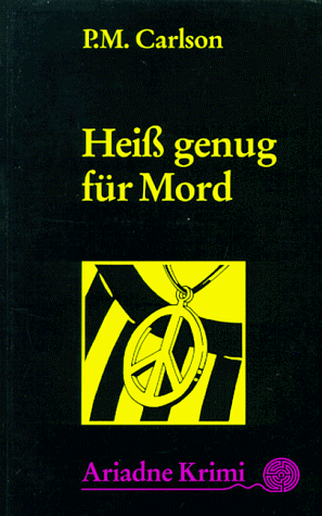Heiß genug für Mord by P.M. Carlson